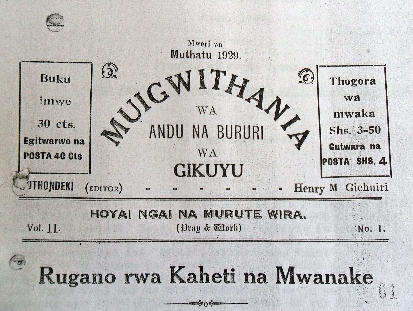 The front page of a 1929 periodical printed in the Kikuyu language in the Latin alphabet, with the arched masthead Muigwithania wa Andu na Bururi wa Gikuyu, boxed cover and subscription prices at either side, an editor's name, the motto Hoyai Ngai na Murute Wira, and the headline of the first article beneath.