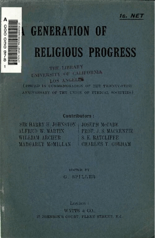 Blue-grey paperback cover printed in black: A Generation of Religious Progress, with the commemoration line, a two-column list of contributors, the editor's name G. Spiller and the imprint Watts & Co., London; a library barcode label is stuck to the upper left corner.